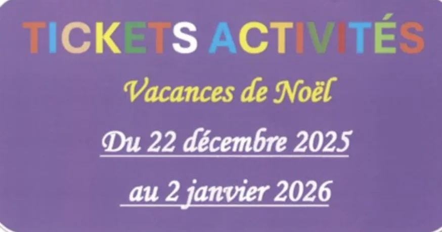Tickets activités pendant les vacances de Noël